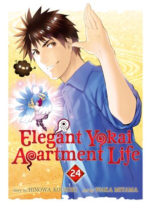 cover image of Elegant Yokai Apartment Life, Volume 24
